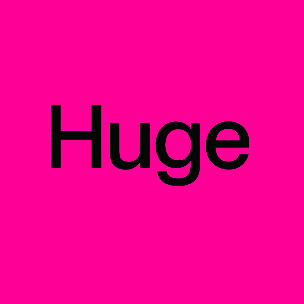 Huge